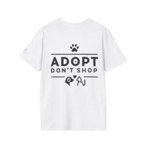 Adopt Don't Shop T-Shirt by Pawrpose
